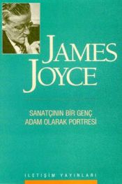 book cover of Sanatçının Bir Genç Adam Olarak Portresi by James Joyce
