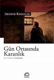 book cover of Gün Ortasında Karanlık by Arthur Koestler