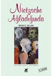 book cover of Nietzsche Ağladığında by Irvin D. Yalom