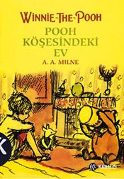 book cover of Pooh Köşesindeki Ev (The House at Pooh Corner) by A. A. Milne