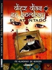 book cover of DIEZ DIAS EN BOMBAY EL ATENTADO by unknown author