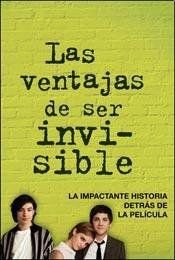 book cover of VENTAJAS DE SER INVISIBLE LAS by Chbosky Stephen|Stephen Chbosky|Vanesa Perez-Sauquillo