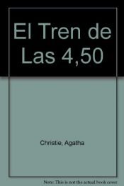 book cover of El tren de las 4:50 by Agatha Christie|Pierre Girard