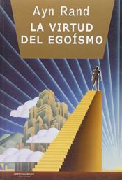 book cover of La virtud del egoismo by Ayn Rand