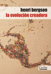 book cover of La evolución creadora by Henri Bergson
