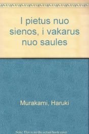 book cover of Į pietus nuo sienos, į vakarus nuo saulės: [romanas] by Haruki Murakami