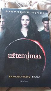 book cover of Užtemimas by Stephenie Meyer|Sylke Hachmeister