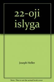 book cover of 22-oji išlyga by Joseph Heller