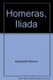 Homeras, Iliada