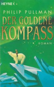 book cover of Der Goldene Kompass by Philip Pullman