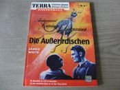 book cover of Die Außerirdischen. Terra Sonderband. Utopische Romane. Science Fiction. Nr. 7. by unknown author