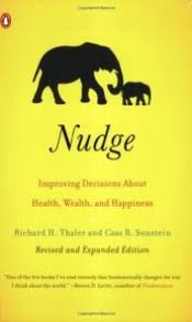 book cover of Nudge Publisher: Penguin (Non-Classics) by Cass R. Sunstein Richard H. Thaler