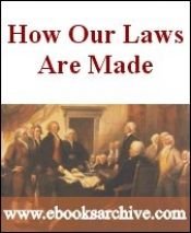 book cover of How our laws are made (Document by Edward F. Willett