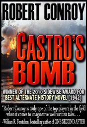book cover of Castro's Bomb by Robert Conroy