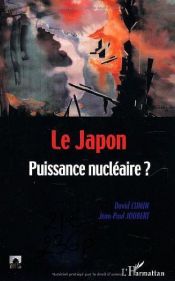 book cover of Le Japon, puissance nucléaire ? by David Cumin|Jean-Paul Joubert