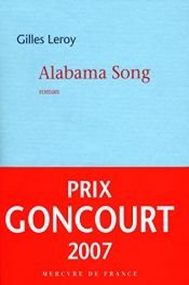 book cover of Alabama Song by Gilles Leroy