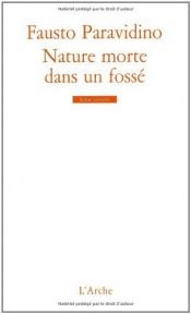 book cover of Nature morte dans un fossé by Fausto Paravidino