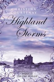 book cover of Highland Storms by Christina Courtenay