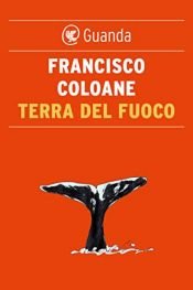 book cover of Terra del Fuoco by Francisco Coloane