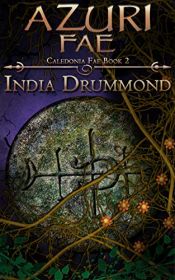 book cover of Azuri Fae (Caledonia Fae, Book 2) by India Drummond