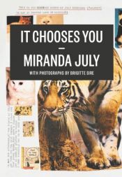 book cover of It Chooses You by Miranda July