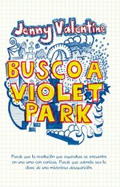 book cover of Busco a Violet Park by Jenny Valentine
