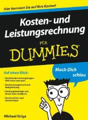 book cover of Kosten- und Leistungsrechnung für Dummies by Michael Griga