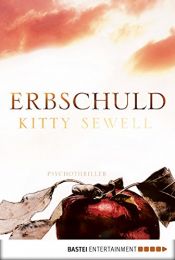 book cover of Erbschuld: Psychothriller by Kitty Sewell