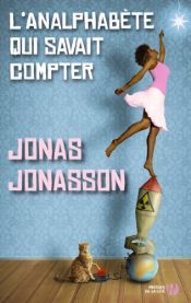book cover of L'Analphabète qui savait compter by Jonas Jonasson