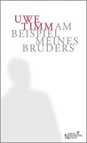 book cover of Am Beispiel meines Bruders by Anthea Bell|Uwe Timm