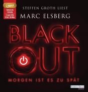 book cover of BLACKOUT -: Morgen ist es zu spät von Elsberg. Marc (2013) MP3 CD by unknown author