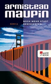 book cover of Noch mehr Stadtgeschichten. Stadtgeschichten III. by Armistead Maupin