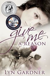 book cover of Give Me A Reason by Lyn Gardner