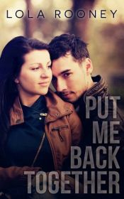 book cover of Put Me Back Together (Scars Run Deep Book 1) by Lola Rooney|Shayna Krishnasamy