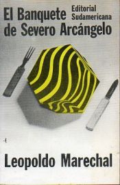book cover of El banquete de Severo Arcangelo by Leopoldo Marechal
