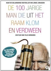 book cover of De 100-jarige Man Die Uit Het Raam Klom En Verdween by unknown author