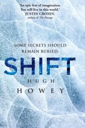 book cover of Shift - Omnibus Edition (Silo Saga) (Volume 2) by Hugh Howey (2013-01-28) by unknown author