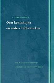 book cover of Over koninklijke en andere bibliotheken by Ludo Simons