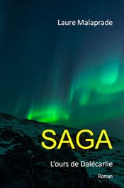 book cover of Saga (French Edition) by LAURE MALAPRADE
