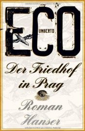 book cover of Der Friedhof in Prag: Roman von Umberto Eco (8. Oktober 2011) Gebundene Ausgabe by unknown author