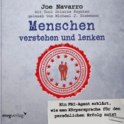 book cover of Menschen verstehen und lenken: Ein FBI-Agent erklärt, wie man Körpersprache für den persönlichen Erfolg nutzt by Joe Navarro