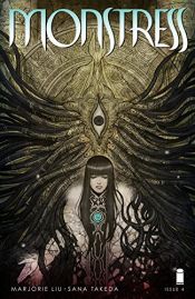 book cover of Monstress #4 by Marjorie Liu