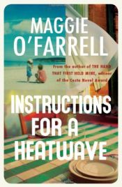 book cover of Instructions for a Heatwave by Maggie O'Farrell (2013-02-28) by Maggie O'Farrell