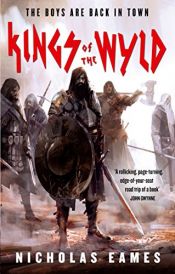 book cover of Kings of the Wyld: The Band, Book One (English Edition) by Nicholas Eames