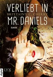 book cover of Verliebt in Mr. Daniels by Brittainy C. Cherry