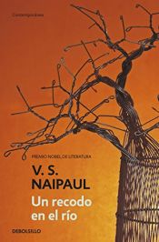 book cover of Un recodo en el río by V. S. Naipaul