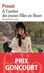book cover of A L'Ombre des Jeunes Filles en Fleurs (A La Recherche du Temps Perdu, tome 2) by Marcel Proust