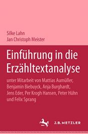 book cover of Einführung in die Erzähltextanalyse by Jan Christoph Meister|Silke Lahn