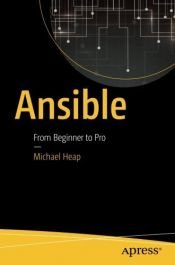 book cover of Ansible: From Beginner to Pro by Michael Heap (2016-09-27) by Michael Heap