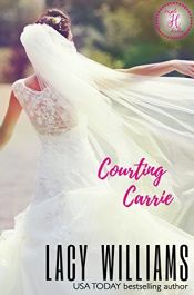 book cover of Courting Carrie: a Cowboy Fairytales spin-off (Triple H Brides Book 2) by Lacy Williams